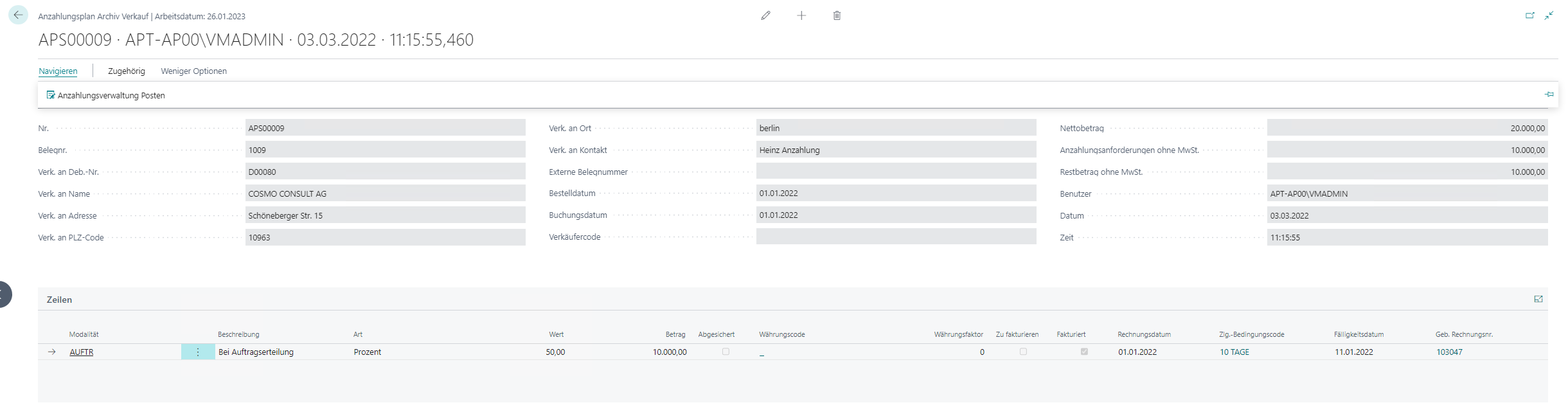 Navigation zu Anzahlungsverwaltung Posten auf archiviertem Anzahlungsplan Navigation zu Anzahlungsverwaltung Posten auf archiviertem Anzahlungsplan